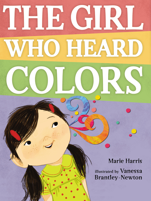Title details for The Girl Who Heard Colors by Marie Harris - Wait list